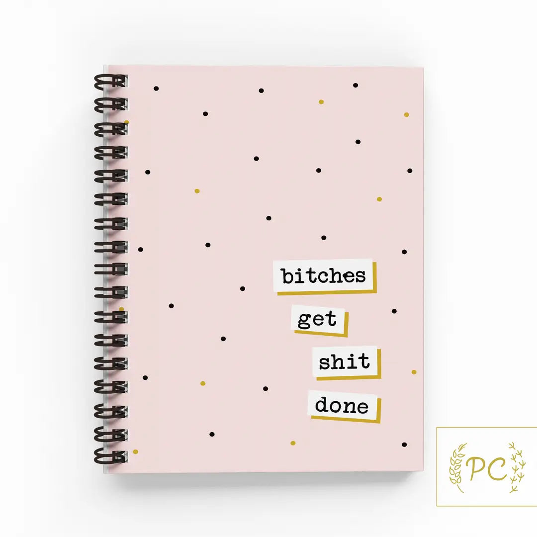 bitches get shit done