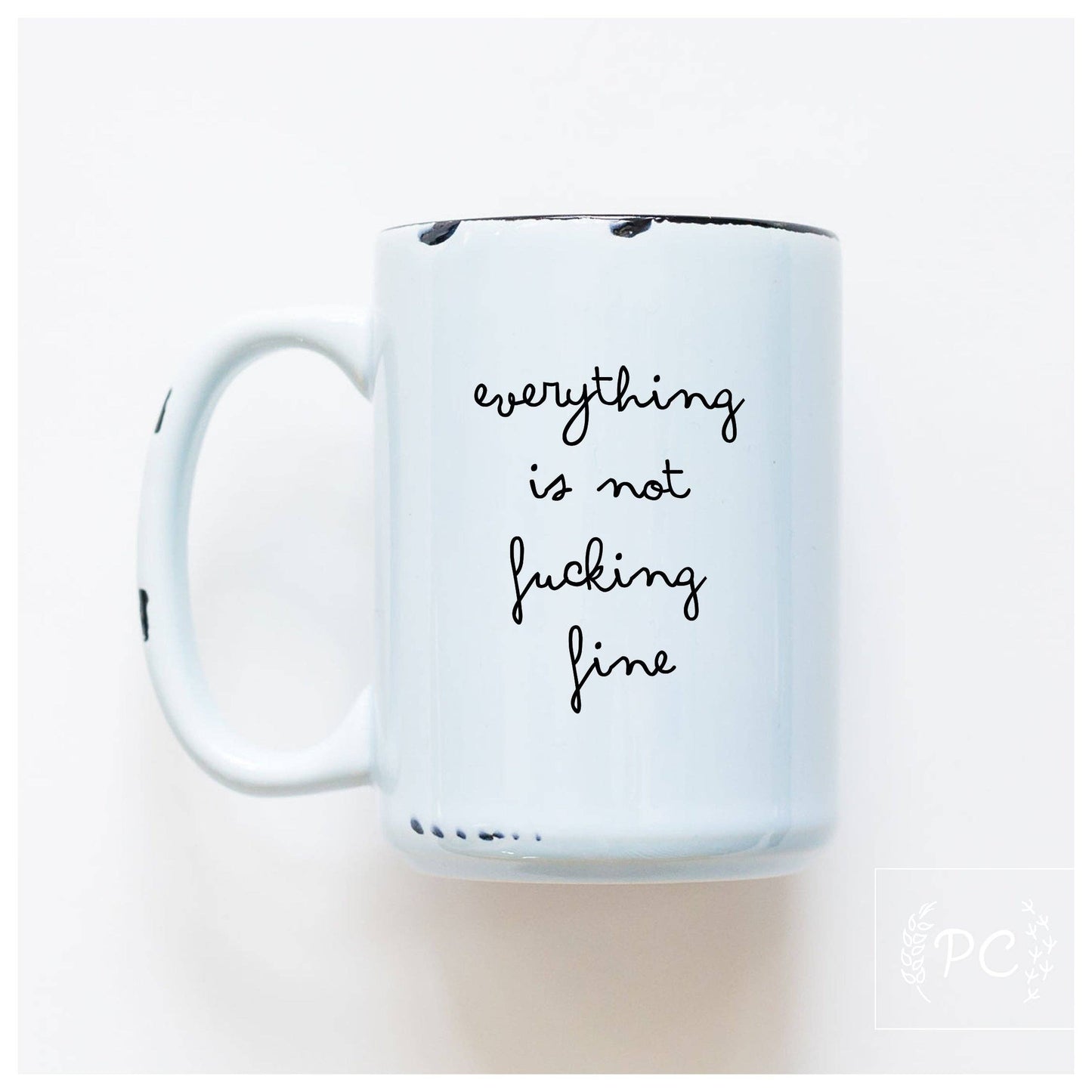 Everything is not fucking fine