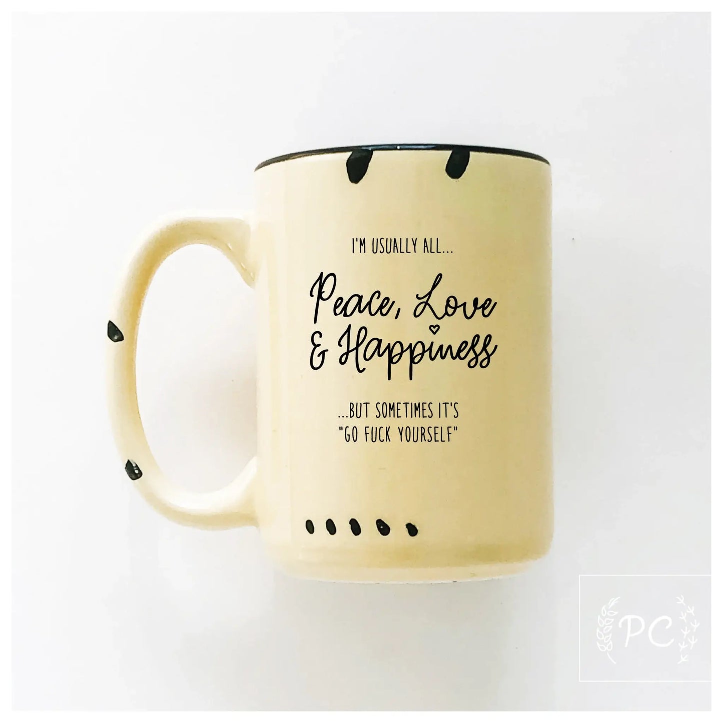 Peace love happiness