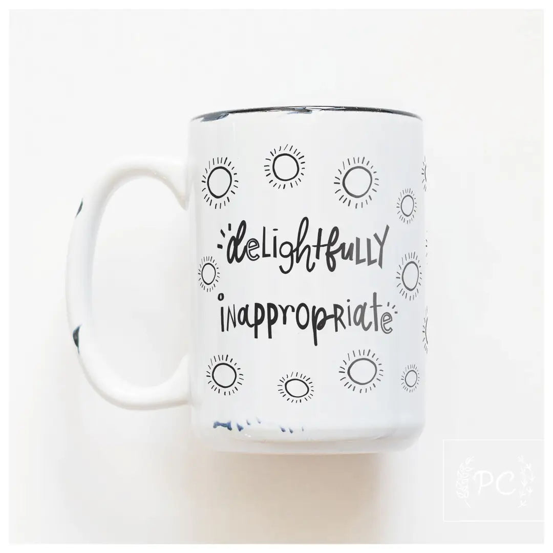 delightfully inappropriate
